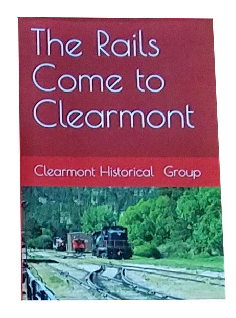The Rails Come to Clearmont